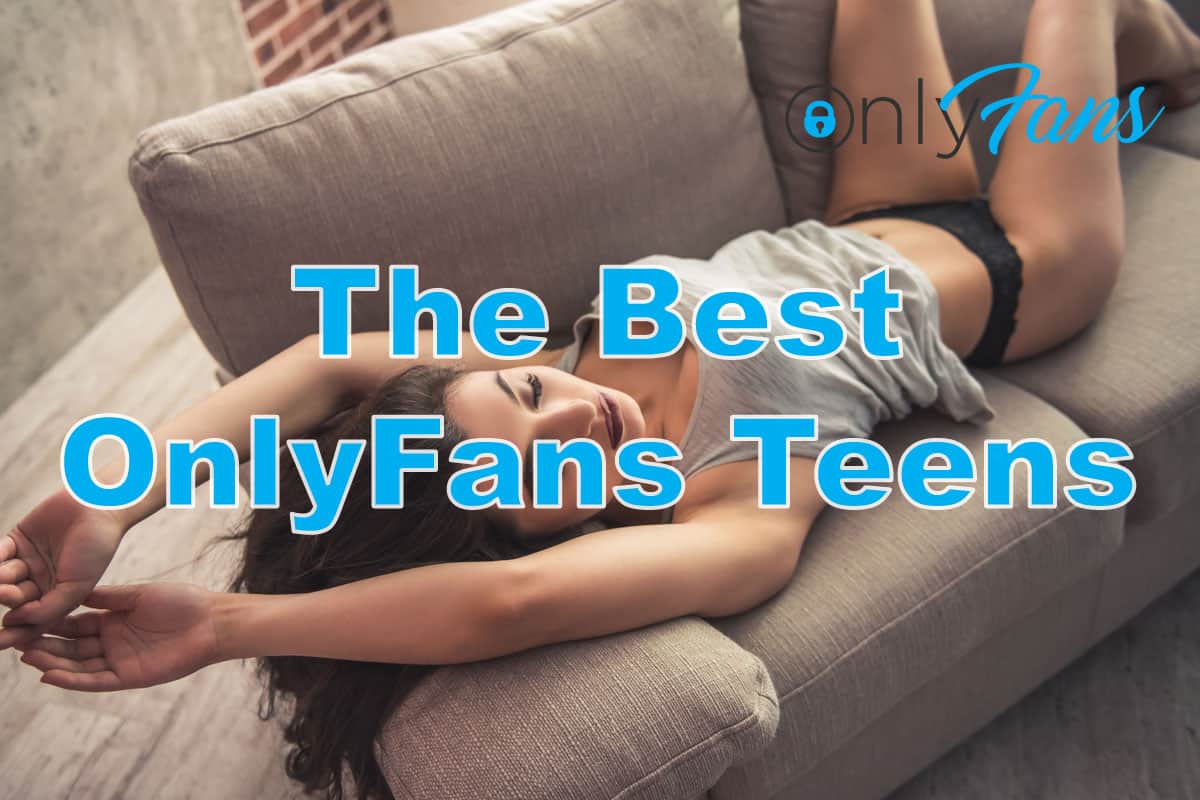 Hot teens only fans