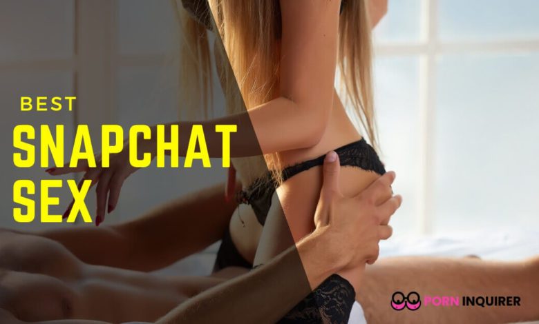 The Best Snapchat Sex Accounts of 2023! [Updated Daily]